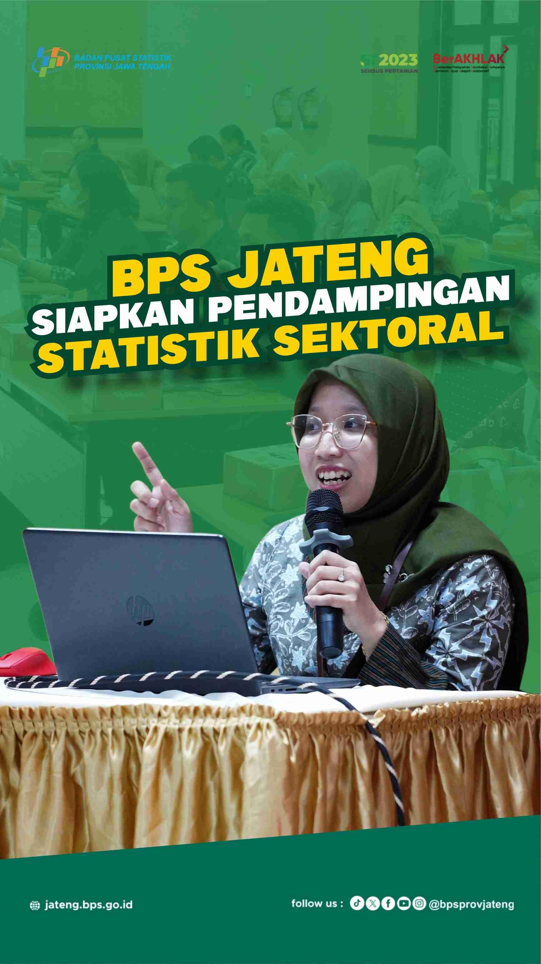 BPS Jawa Tengah Prepares Sectoral Statistics Assistance