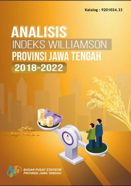 Analisis Indeks Williamson Provinsi Jawa Tengah Tahun 2018-2022