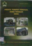 Profil Tempat Tinggal Jawa Tengah 2008