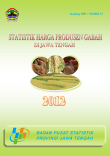 STATISTIK HARGA PRODUSEN GABAH DI JAWA TENGAH 2012