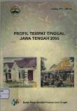 Profil Tempat Tinggal Jawa Tengah 2005