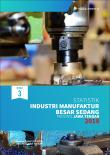 Statistik Industri Manufaktur  Besar Sedang Provinsi Jawa Tengah  2018  Buku III