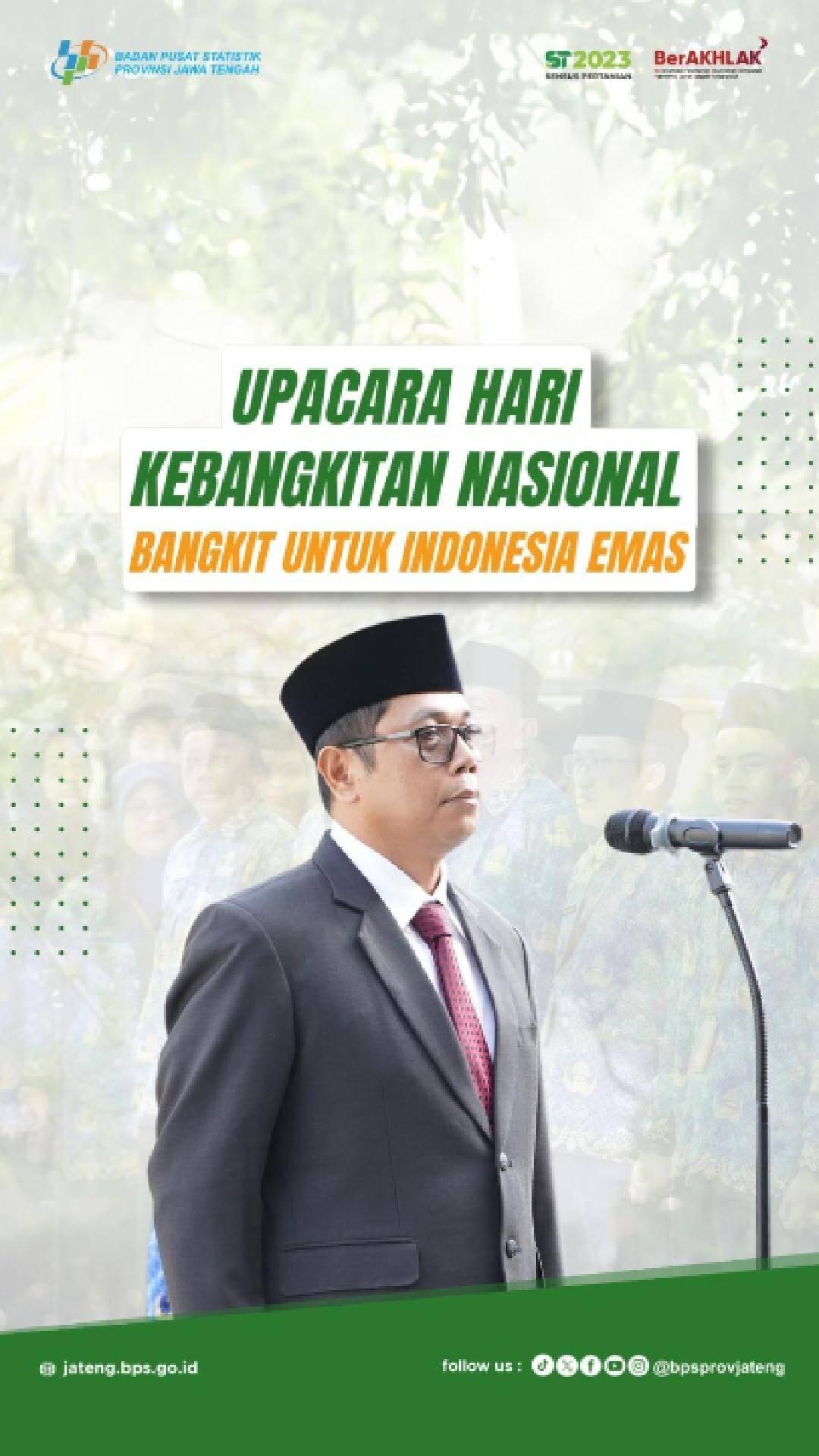 Upacara Hari Kebangkitan Nasional, Bangkit Untuk Indonesia Emas