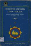 Indicator Of Manufacturing Industry Of Jawa Tengah 1992