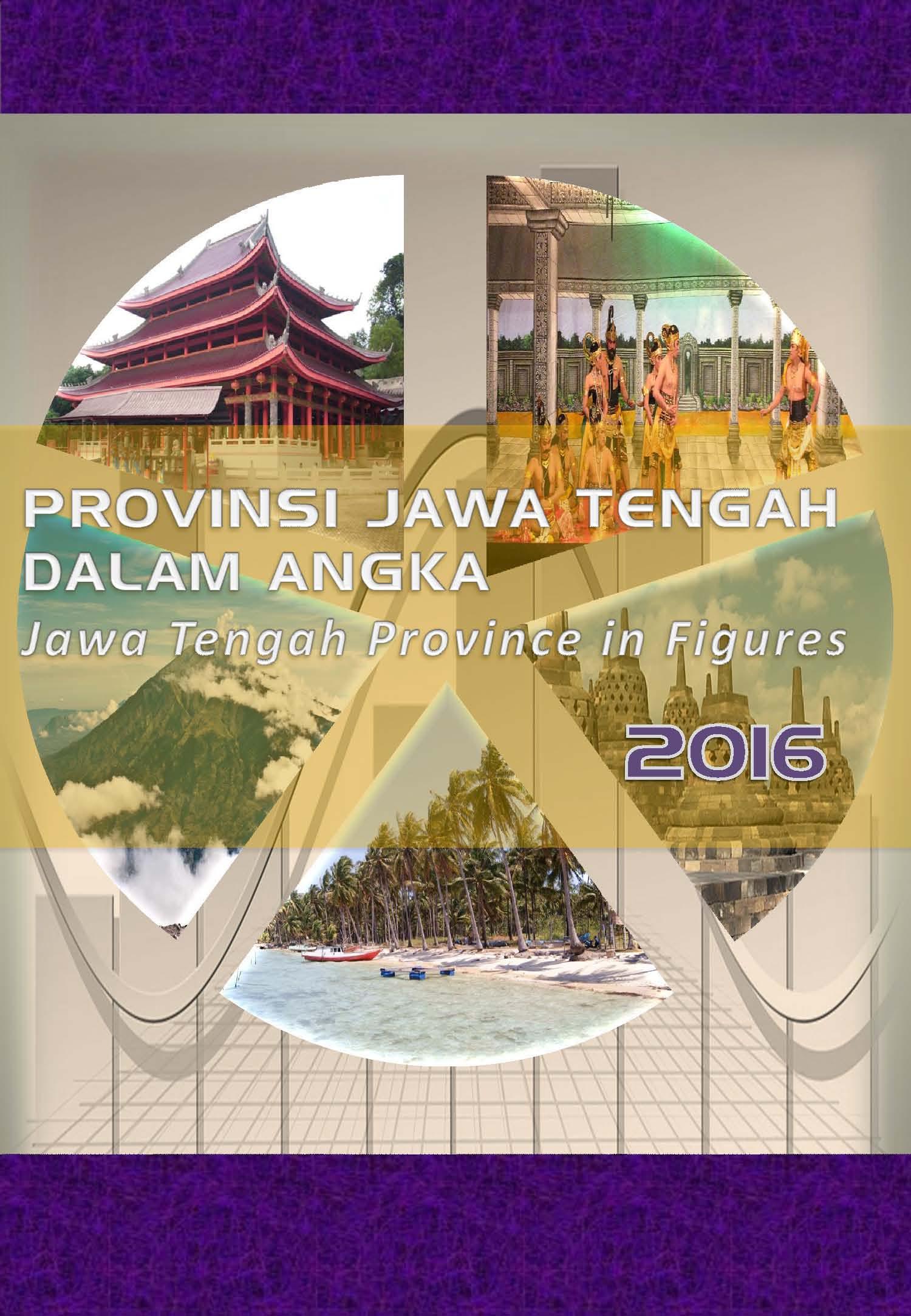 Jawa Tengah Province in Figures 2016