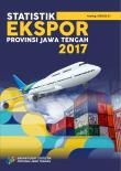 Statistik Ekspor Provinsi Jawa Tengah 2017