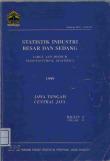 Large and Medium Manufacturing Industry Statistics of Jawa Tengah 1999 Volume I