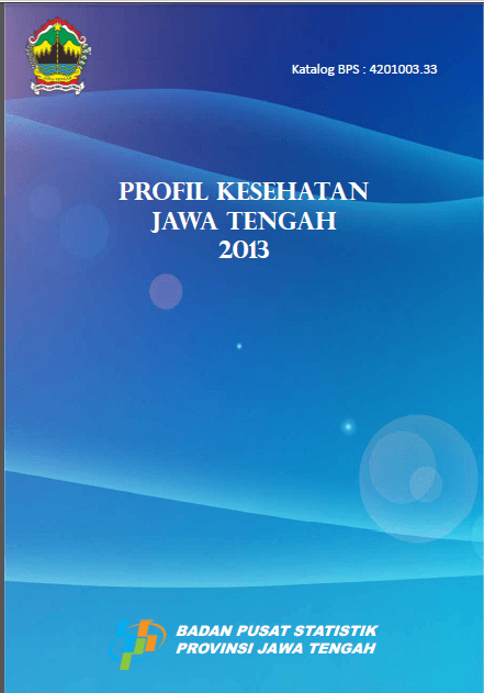 PROFIL KESEHATAN JAWA TENGAH 2013