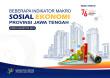 Beberapa Indikator Makro Sosial Ekonomi Provinsi Jawa Tengah  Edisi Agustus 2021