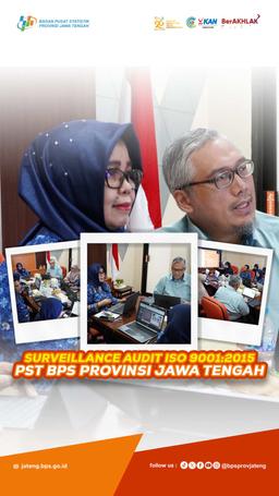 Surveillance Audit ISO 9001:2015 PST BPS Provinsi Jawa Tengah