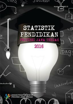 Statistik Pendidikan Provinsi Jawa Tengah 2016