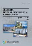 Statistik Tingkat Penghunian Kamar Hotel Jawa Tengah 2014