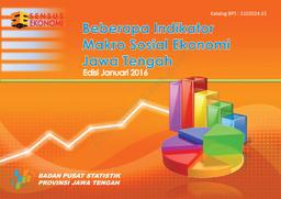 Macro Social And Economic Indicators Of Jawa Tengah January 2016 Edition