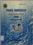 Profil Kesehatan Jawa Tengah Hasil Susenas 1999