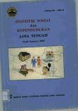 Statistik Sosial Dan Kependudukan Jawa Tengah (Hasil Susenas) 2000