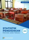 Education Statistics Of Jawa Tengah Province 2021