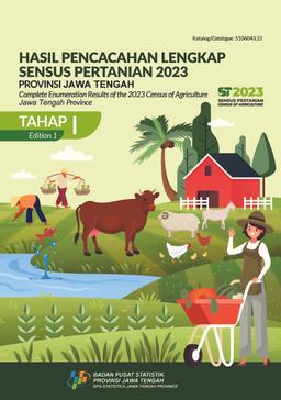 Hasil Pencacahan Lengkap Sensus Pertanian 2023 - Tahap I Provinsi Jawa Tengah