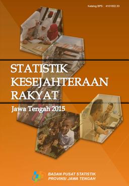 Jawa Tengah Welfare Statistics 2015