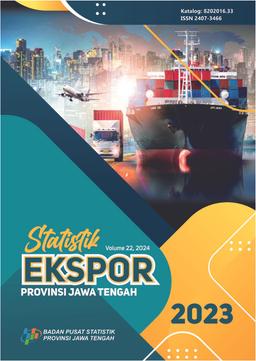 Statistics Of Export In Jawa Tengah Province 2023