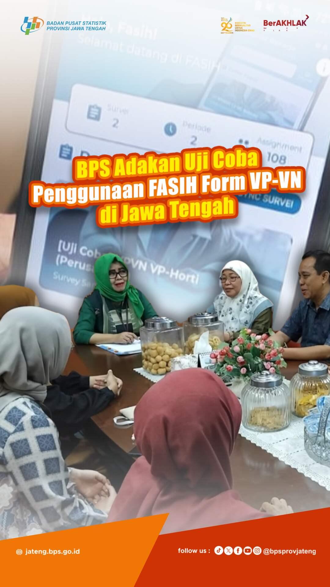 BPS Adakan Uji Coba Penggunaan FASIH Form VP-VN di Jawa Tengah