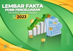 GRDP Fact Sheet For Jawa Tengah Province Expenditures 2023