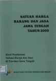 Satuan Harga Barang dan Jasa Jawa Tengah 2009