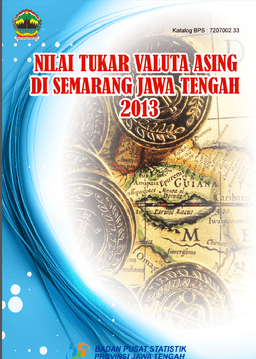 NILAI TUKAR VALUTA ASING DI SEMARANG JAWA TENGAH 2013