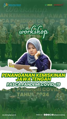 Workshop on Handling Poverty in Central Java Post the COVID-19 Pandemic