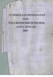 Pemerataan Pendapatan Dan Pola Konsumsi Penduduk Jawa Tengah 2003