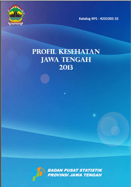 PROFIL KESEHATAN JAWA TENGAH 2013