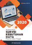 Analysis for The Survey Results of Data Requirement Jawa Tengah Province 2020