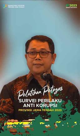 Pelatihan Petugas Survei Perilaku Anti Korupsi Provinsi Jawa Tengah 2023