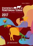 Statistik Pemotongan Ternak Provinsi Jawa Tengah 2017