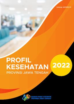 Health Profile Jawa Tengah Province 2022