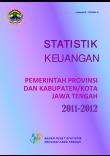 Statistik Keuangan Pemerintah Dan Kabupaten/Kota Di Jawa Tengah 2012